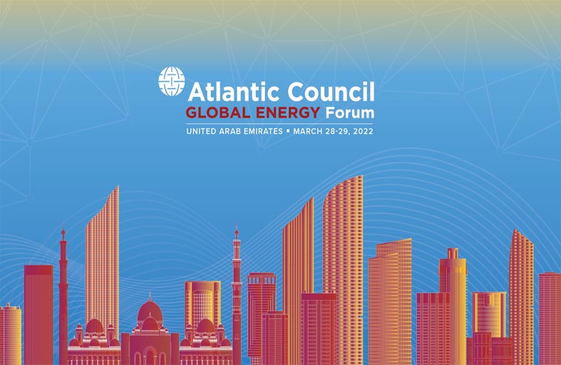 منتدى الطاقة العالمي التابع  للمجلس  الأطلسي يتطلق فى 28 مارس المقبل