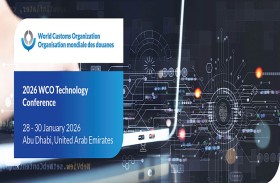 الإمارات تستضيف مؤتمر ومعرض  منظمة الجمارك العالمية للتكنولوجيا 2026