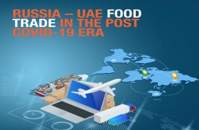 غرفة دبي تنظم ندوة افتراضية لبحث آفاق توسيع تجارة المواد الغذائية بين الإمارات وروسيا